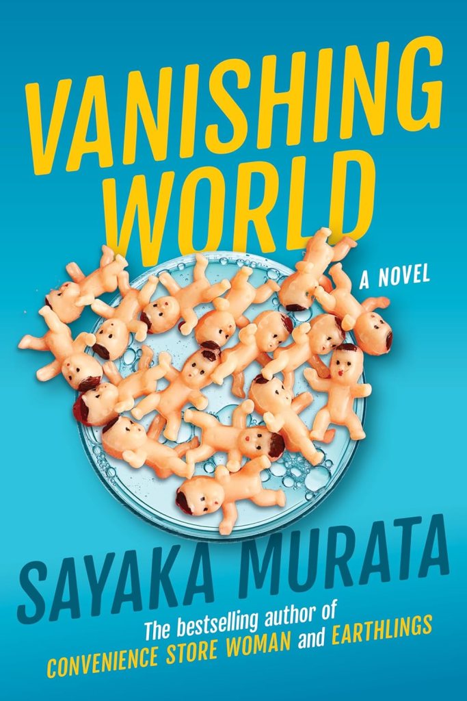 "Vanishing World" by Sayaka Murata