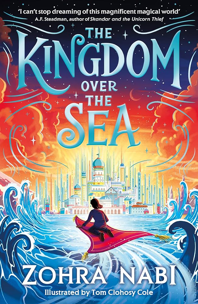 "The Kingdom Over the Sea" by Zohra Nabi