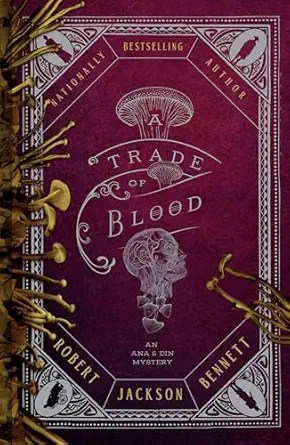 'A Trade of Blood' by Robert Jackson Bennett