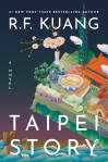'Taipei Story' by R F. Kuang